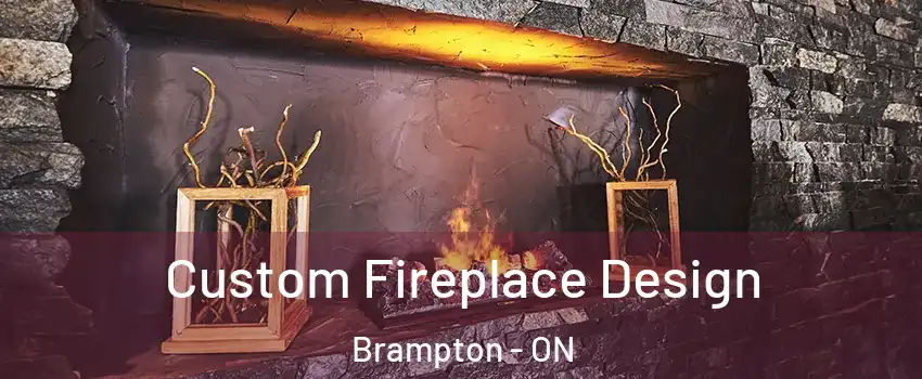  Custom Fireplace Design Brampton - ON