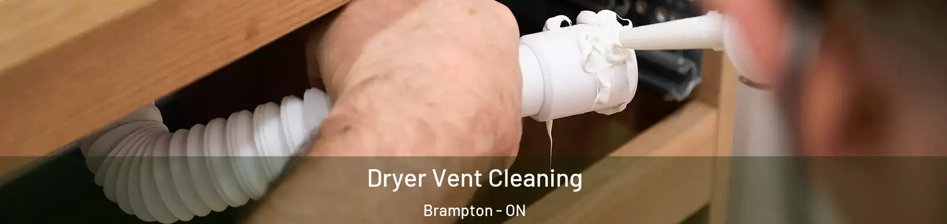  Dryer Vent Cleaning Brampton - ON