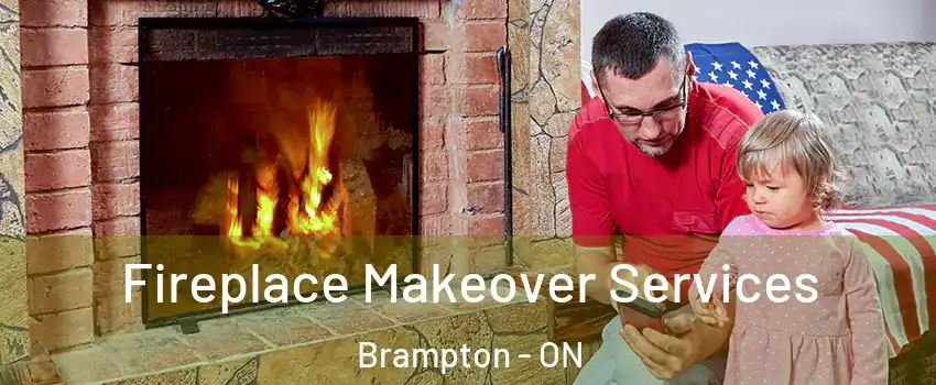  Fireplace Makeover Services Brampton - ON