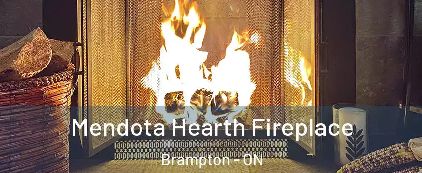  Mendota Hearth Fireplace Brampton - ON