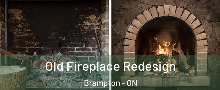  Old Fireplace Redesign Brampton - ON