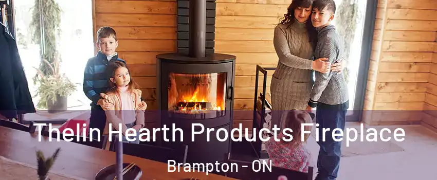  Thelin Hearth Products Fireplace Brampton - ON