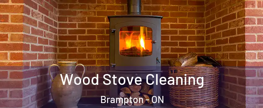  Wood Stove Cleaning Brampton - ON